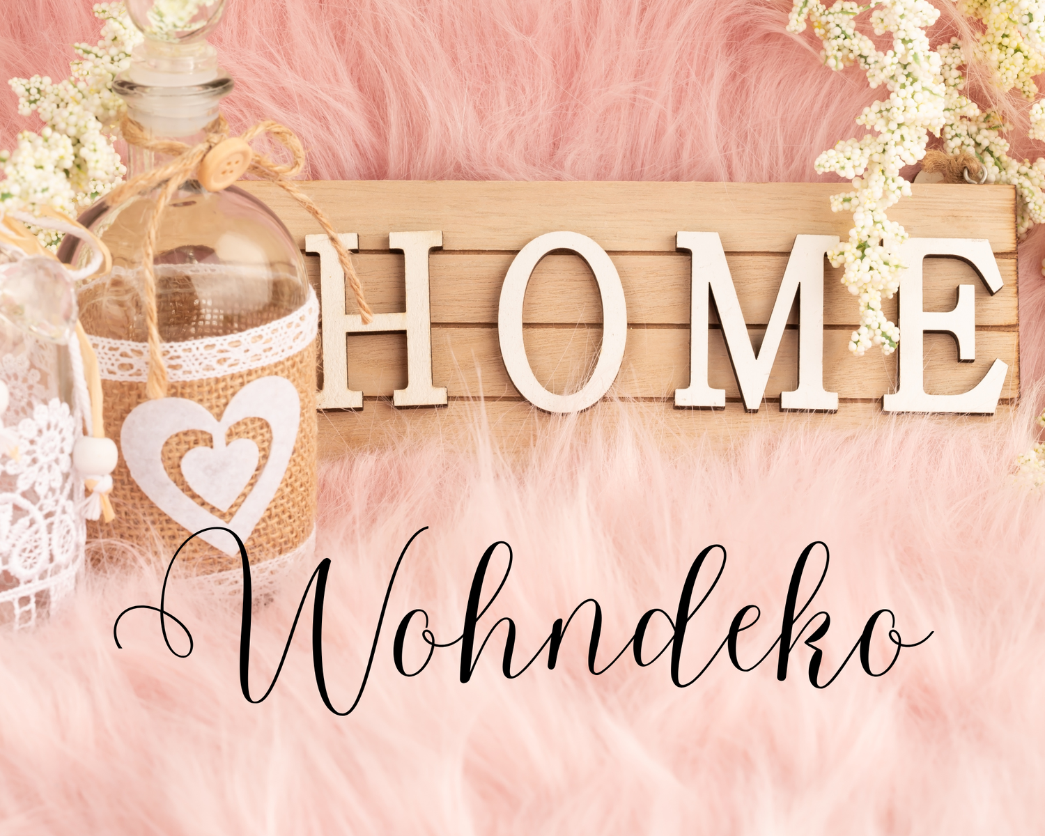 Wohndeko (coming soon)
