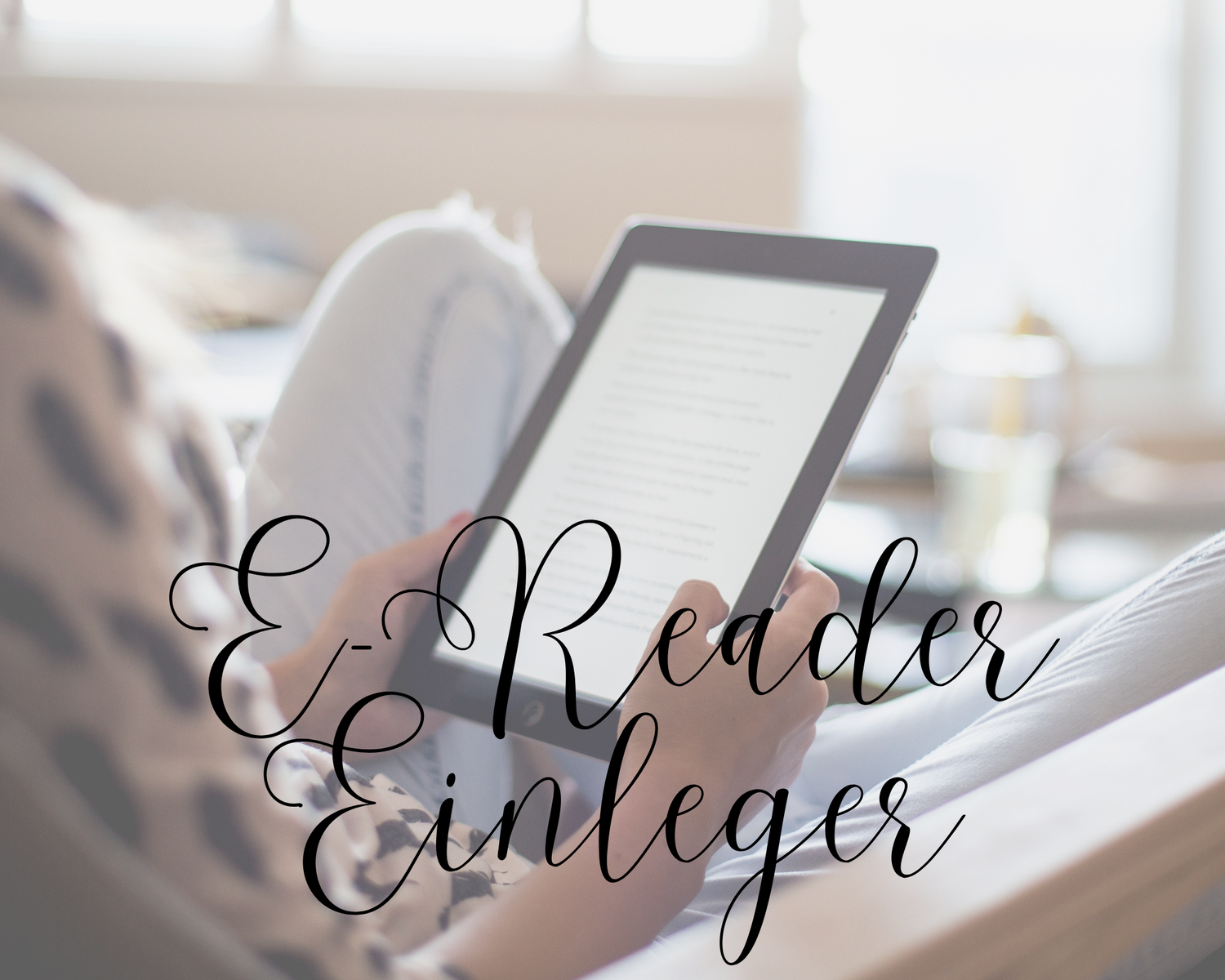 E-Reader Einleger (coming soon)