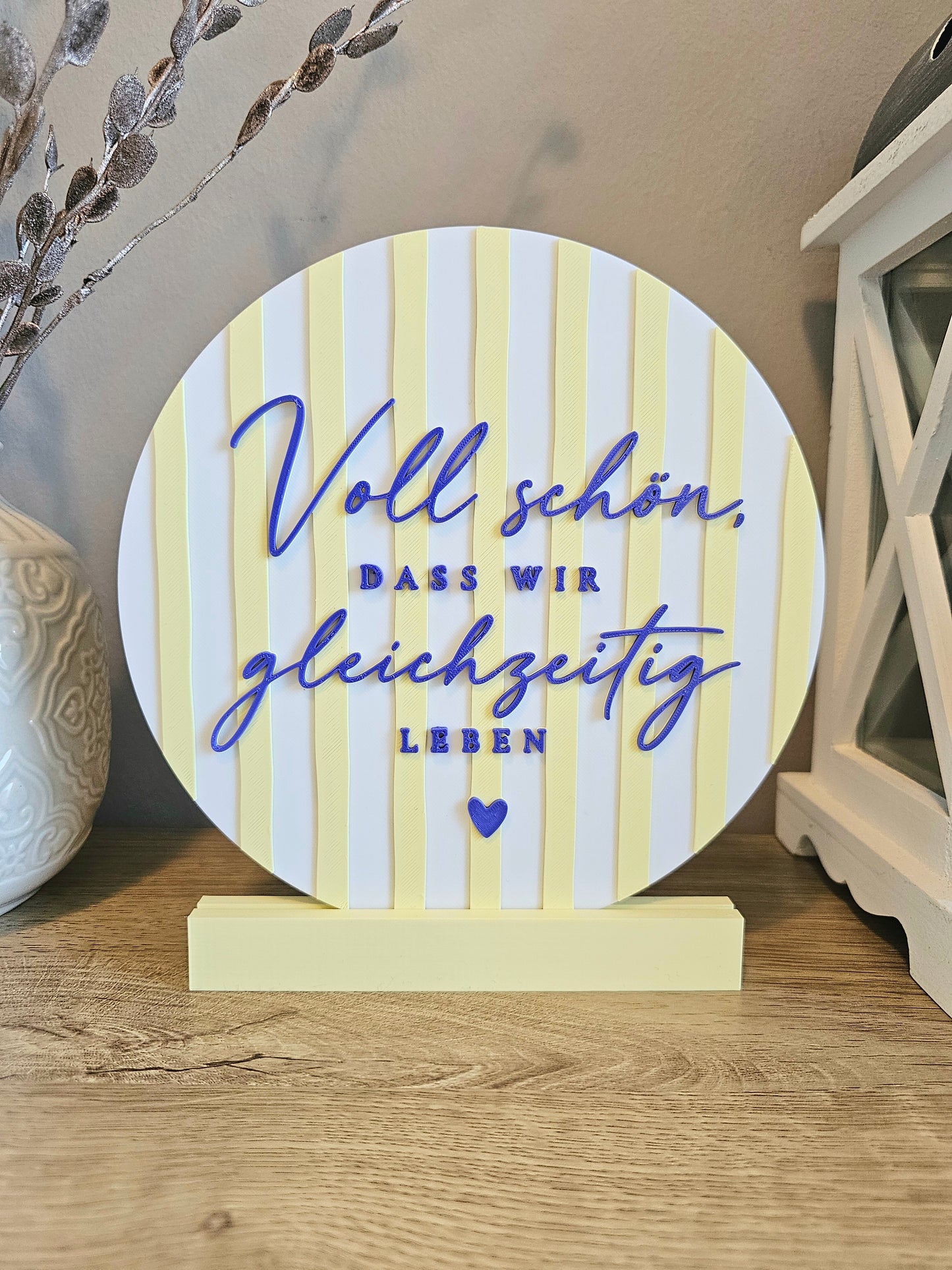 Statement Sign Display | So beautiful that we are alive at the same time | Customizable | 3D Print