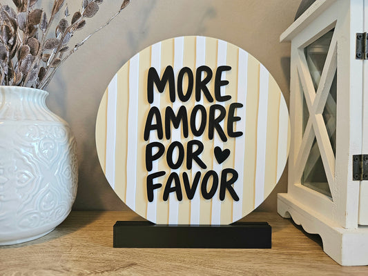 Statement Schild Aufsteller | More Amore Por Favor | Personalisierbar | 3D Druck