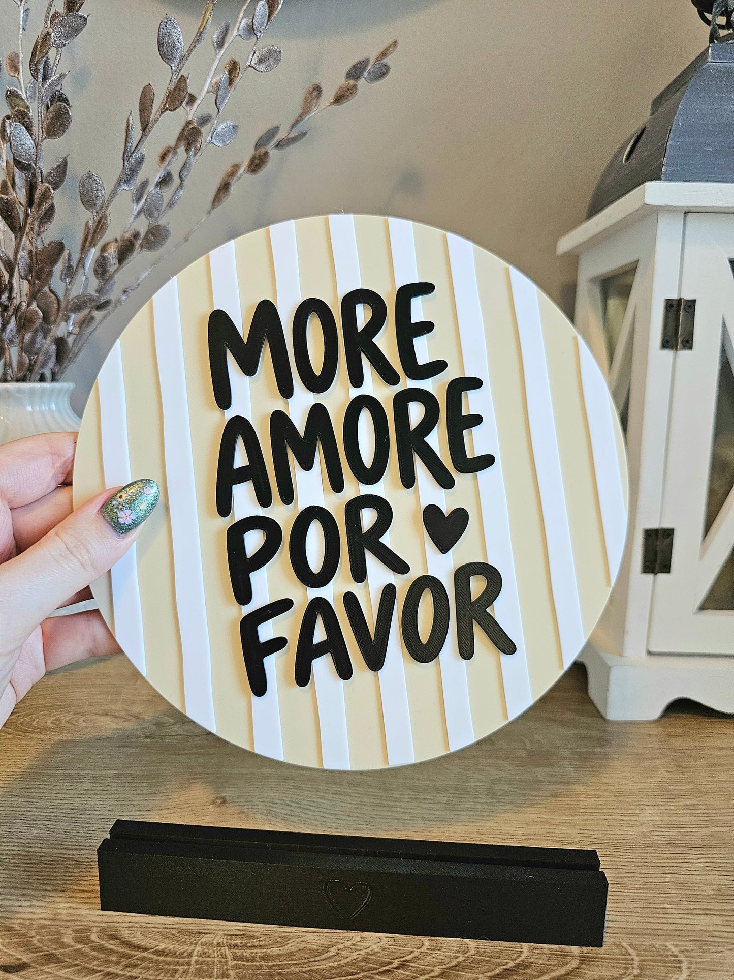 Statement Sign Standee | More Amore Por Favor | Customizable | 3D Print